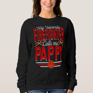 Mens mein Lieblingsfeuerwehrmann nennt mich Pappy Sweatshirt