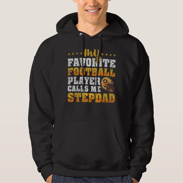 Mens mein Lieblingsfußballspieler nennt mich Stepd Hoodie (Vorderseite)