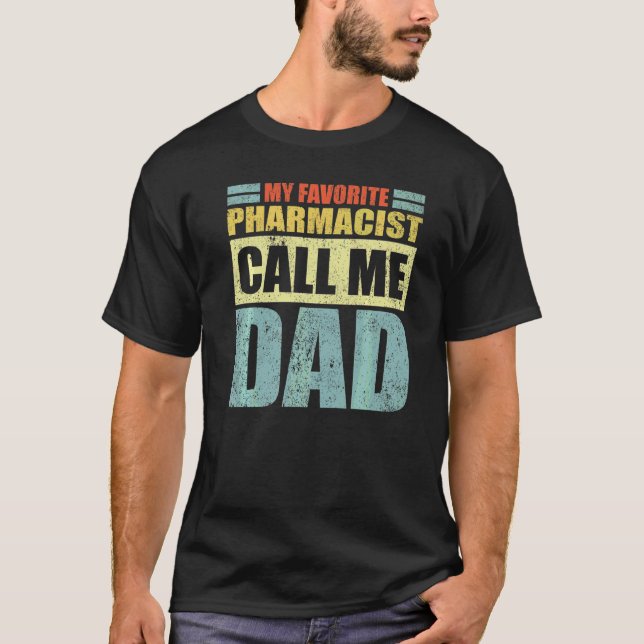 Mens Mein Lieblingspharmaker nennt mich Vater Vate T-Shirt (Vorderseite)