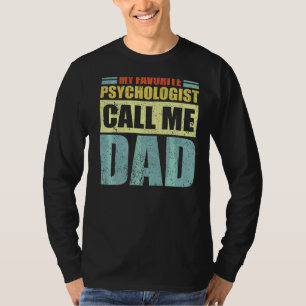 Mens Mein Lieblingspsychologe nennt mich Vater Vat T-Shirt