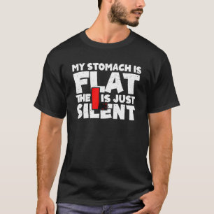 Mens Mein Magen ist flach. L ist einfach still Fet T-Shirt