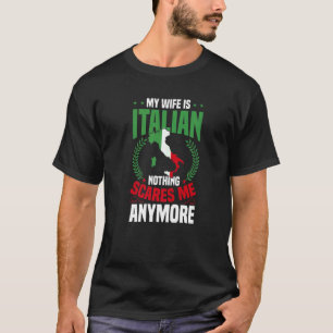 Mens meine Ehefrau ist Italienisch nichts interess T-Shirt
