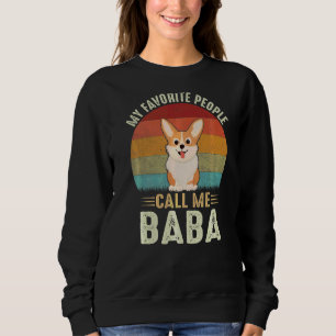 Mens Meine Lieblings-Leute nennen mich Baba Niedli Sweatshirt