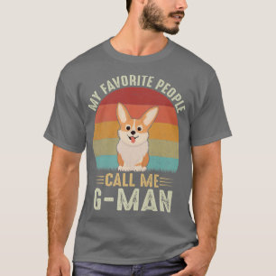 Mens Meine Lieblings-Leute nennen mich GMAN Niedli T-Shirt