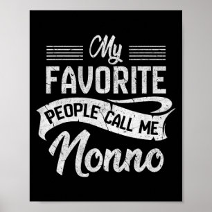 Mens Meine Lieblings-Leute nennen mich Nonno Funny Poster