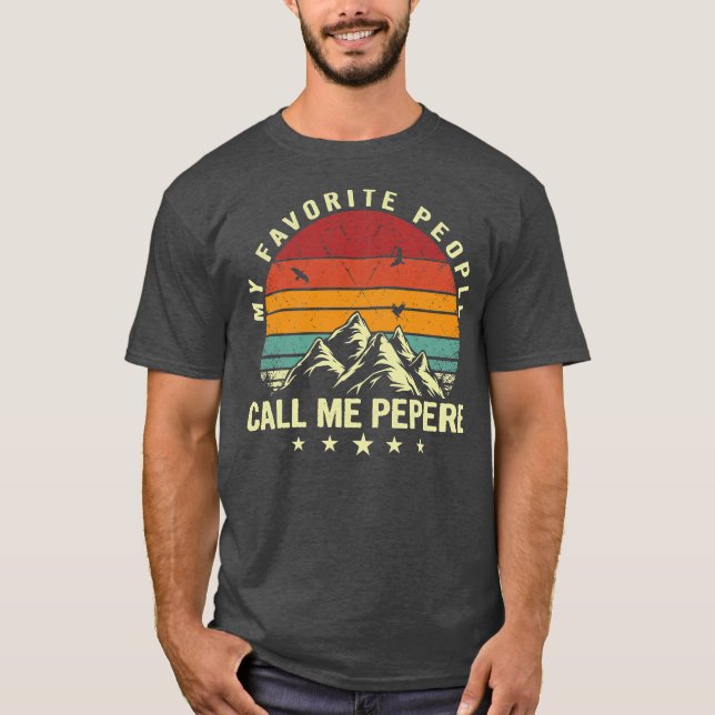 Mens Meine Lieblings-Leute nennen mich Pepere Cool T-Shirt (Vorderseite)