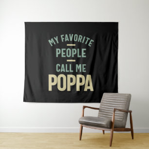 Mens Meine Lieblings-Leute nennen mich Poppa Wandteppich