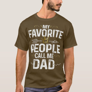 Mens Meine Lieblings-Leute nennen mich Vater King T-Shirt