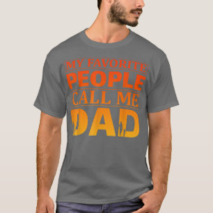 Mens Meine Lieblings-Leute nennen mich Vater Vater T-Shirt