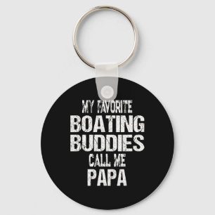 Mens, meine Lieblingsbootbuddies nennen mich Papa  Schlüsselanhänger