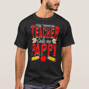 Mens Meine Lieblingslehrerin nennt mich Pappelunte T-Shirt