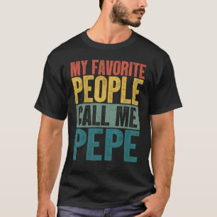 Mens Meine Lieblingsmenschen nennen mich Pepe Vint T-Shirt