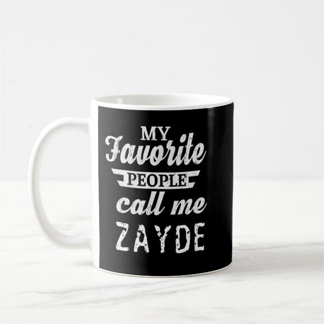 Mens Meine Lieblingsmenschen nennen mich Zayde jüd Kaffeetasse (Links)