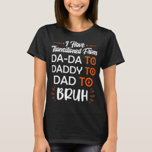 Mens Mens, die ich von da zu Daddy übergeben habe T-Shirt