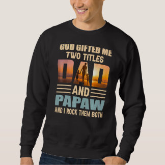 Mens Mens God Ed Me Two Titels Vater und Papa Papa Sweatshirt