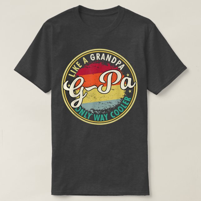 Mens Mens GPa wie ein Opa nur viel cooler Großvate T-Shirt (Design vorne)