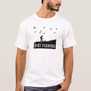 Mens Metal Detector Dirt Fishing Metal Detection T-Shirt