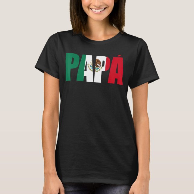 Mens Mexico Mexikos mexikanische Flagge Papá T-Shirt (Vorderseite)