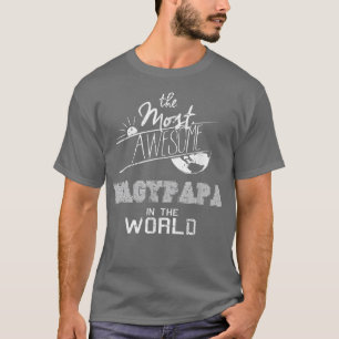 Mens Most Awesome Nagypapa In World Hungarian Gran T-Shirt