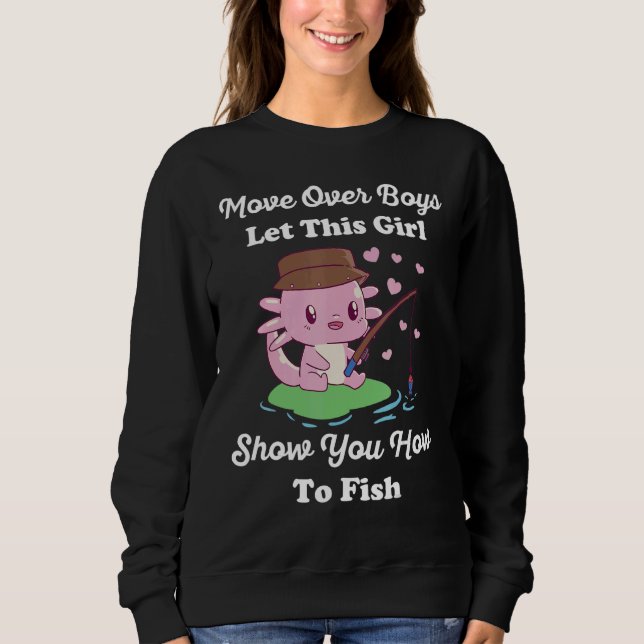 Mens Move Over Boys Let This Girl Show You How To  Sweatshirt (Vorderseite)