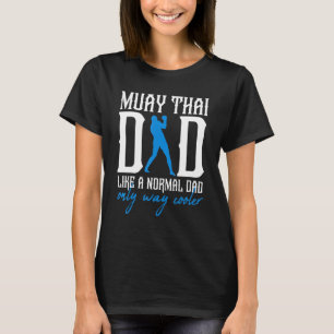 Mens Muay Thai Vater Mixed Martial Arts Muay Thai  T-Shirt