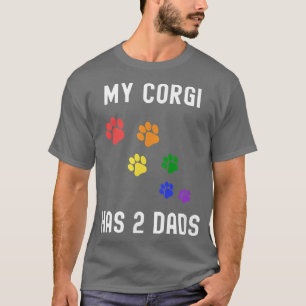 Mens My Corgi hat 2 Vater LGBTQ Funny Dog Vater Ga T-Shirt