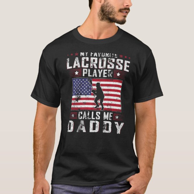 Mens My Favorite Lacrosse Player Calls Me Daddy Fa T-Shirt (Vorderseite)