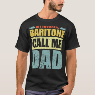 Mens My Lieblings-Baritone nennt mich Vater Vater T-Shirt