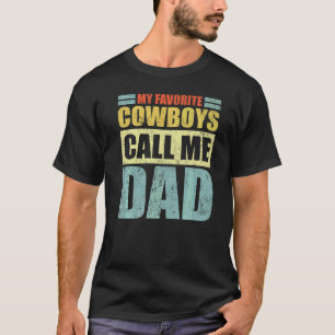 Mens My Lieblings Cowboys nennt mich Vater Vaterda T-Shirt