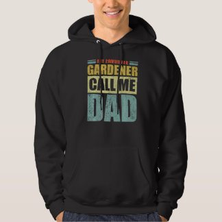 Mens My Lieblings-Gärtner nennt mich Vater Vater D Hoodie