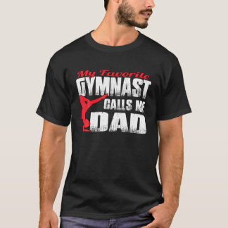 Mens My Lieblings Gymnast nennt mich Vater Gymnast T-Shirt