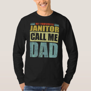 Mens My Lieblings-Janitor nennt mich Vater Vater's T-Shirt
