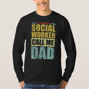 Mens My Lieblings-Sozialarbeiter nennt mich Vater  T-Shirt