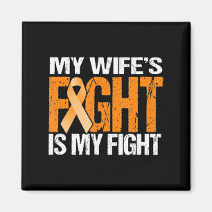 Mens My Wife's Fight is My Fight Leukemia Awarenes Magnet