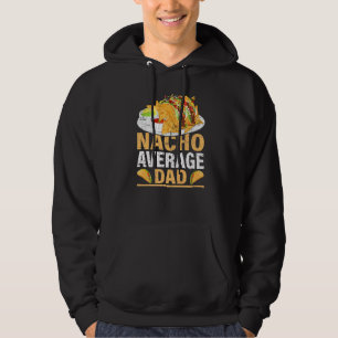 Mens Nacho Durchschnittlicher Vater Mexiko Food Na Hoodie