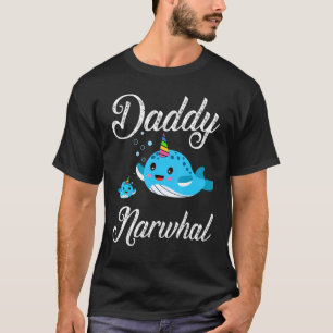Mens Narwhal Vater Niedlich Narwhal Daddy Narwhal T-Shirt