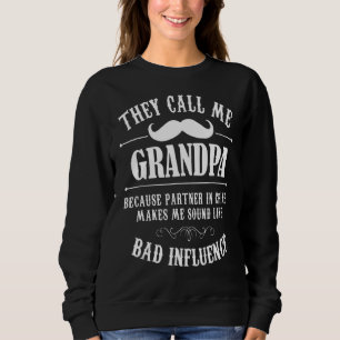 Mens nennen sie mich Opa, weil Partner in der Krim Sweatshirt