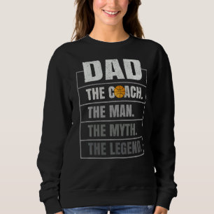 Mens Netball Coach Vater Man Myth Legend Netball F Sweatshirt