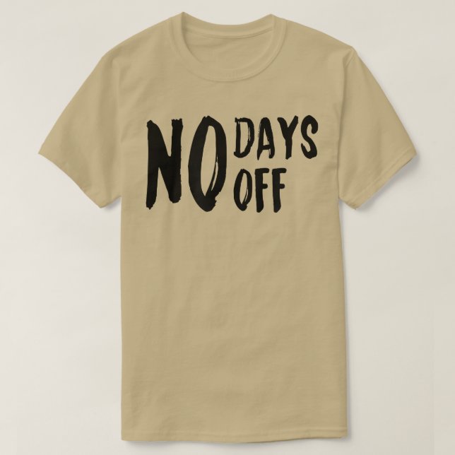 Mens NO DAYYS OFF GYM Fitness Workout Bodybuilding T-Shirt (Design vorne)