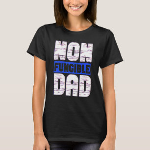 Mens Non Fungible Vater Vathers Day Fireman Nft Co T-Shirt