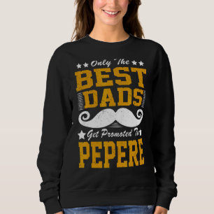 Mens nur der beste Vater wird für Pepere Gran werb Sweatshirt