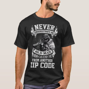 Mens Old Man Who Can End You From Another Zip Code T-Shirt