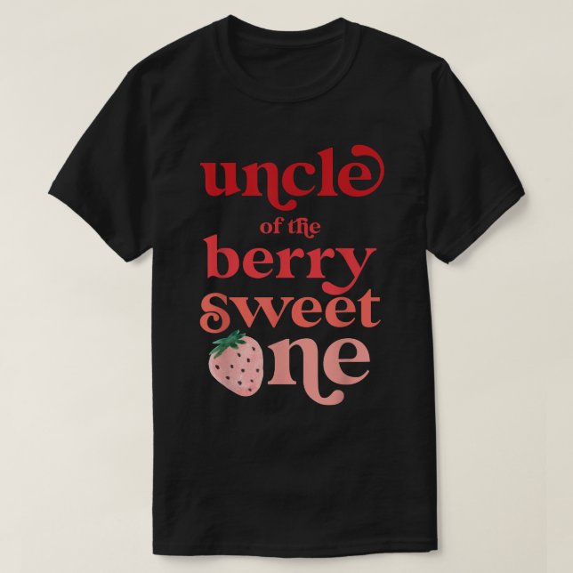 Mens Onkel des Berry Sweet One Strawberry First T-Shirt (Design vorne)