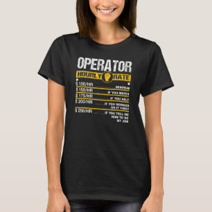 Mens Operator Stundensatz Mechanische Baggerarbeit T-Shirt