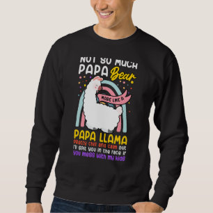Mens Papa Llama Vater 1. Nicht Vater Bärenspende Sweatshirt