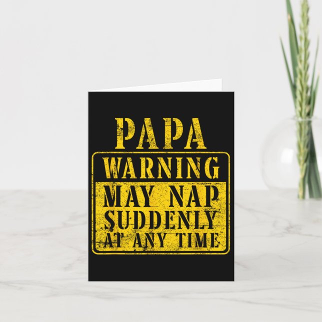 Mens Papa warnt vor einem plötzlichen Nickerchen - Karte (Vorderseite)