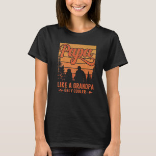 Mens Papa wie ein Großvater nur Cooler Vater Vater T-Shirt
