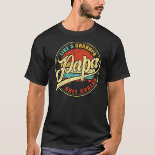Mens PAPA wie Opa nur cooler Papa definiti T-Shirt