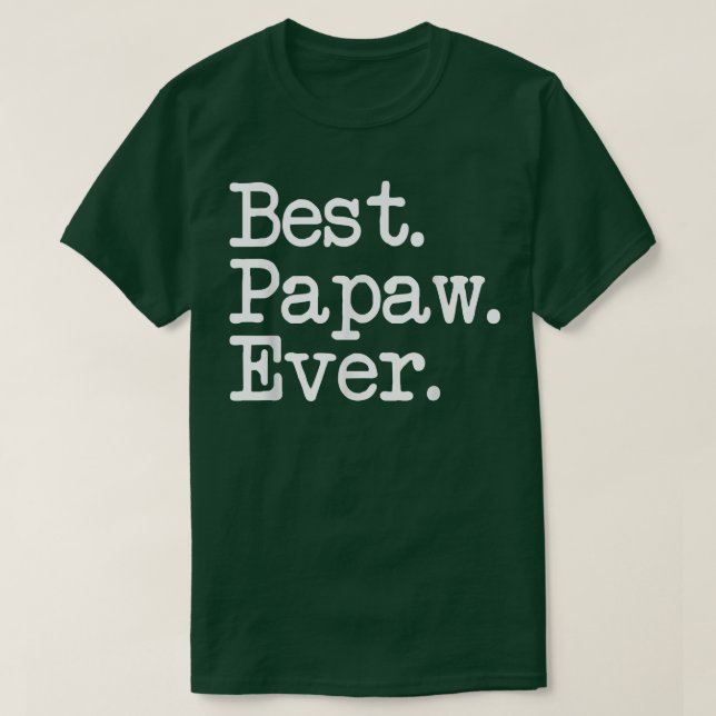 Mens Papaw Gift  Best Papaw Ever  T-Shirt (Design vorne)