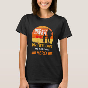 Mens Papaw meine erste Liebe Mein ewiger Held Papa T-Shirt